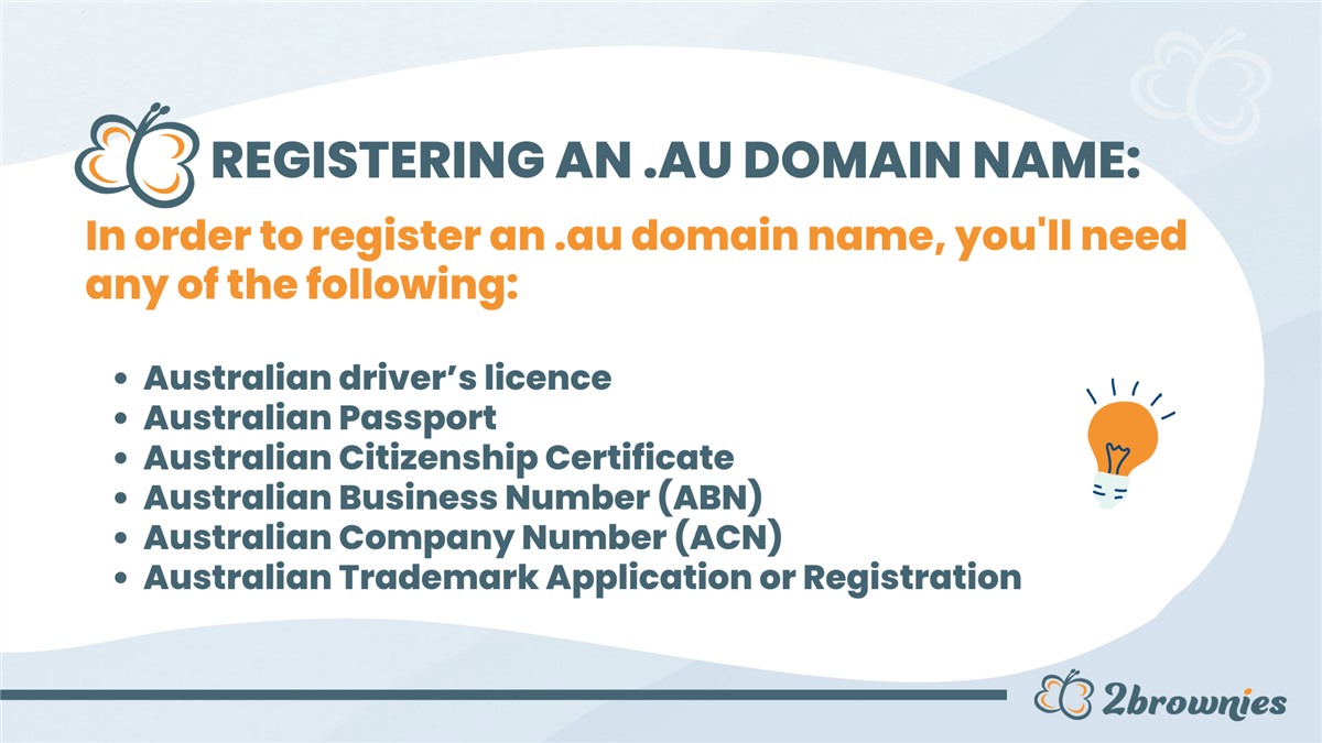 Graphic: Registering a .au domain name needs a driver's licence, passport, citizenship certificate, ABN, ACN or trademark.