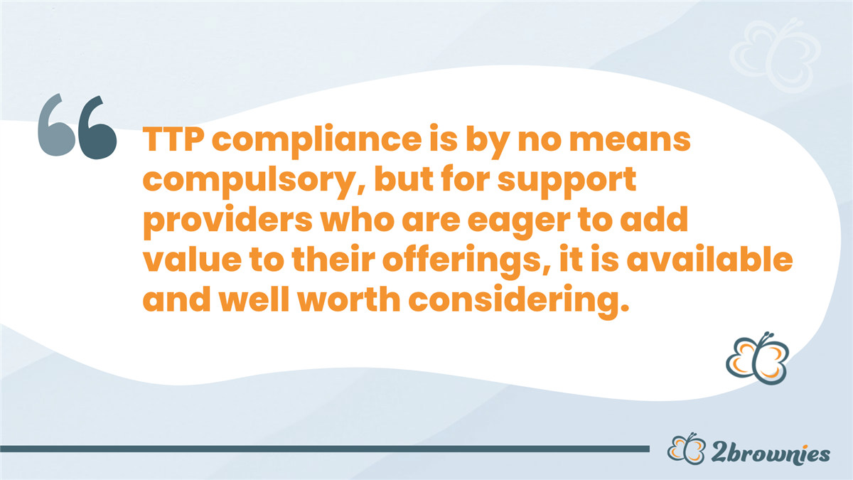 Quote card: 'TTP compliance is by no means compulsory, but it is available and well worth considering.'