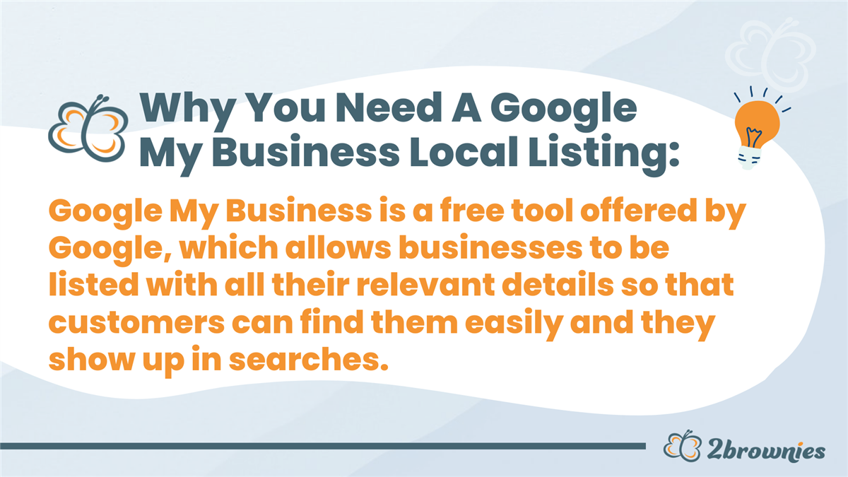 Graphic: Why you need a Google My Business local listing. It's a free tool that helps customers find you in searches.