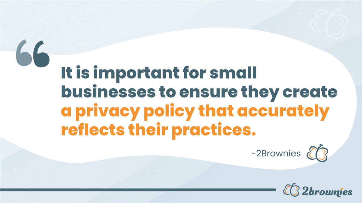 Quote card: 'Small businesses should create a privacy policy that accurately reflects their practices.'