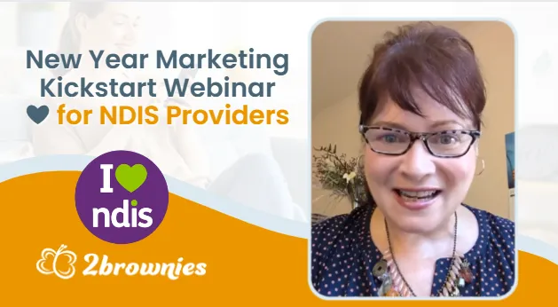 NDIS Provider Marketing: A 2024 New Year Kick Start Plan