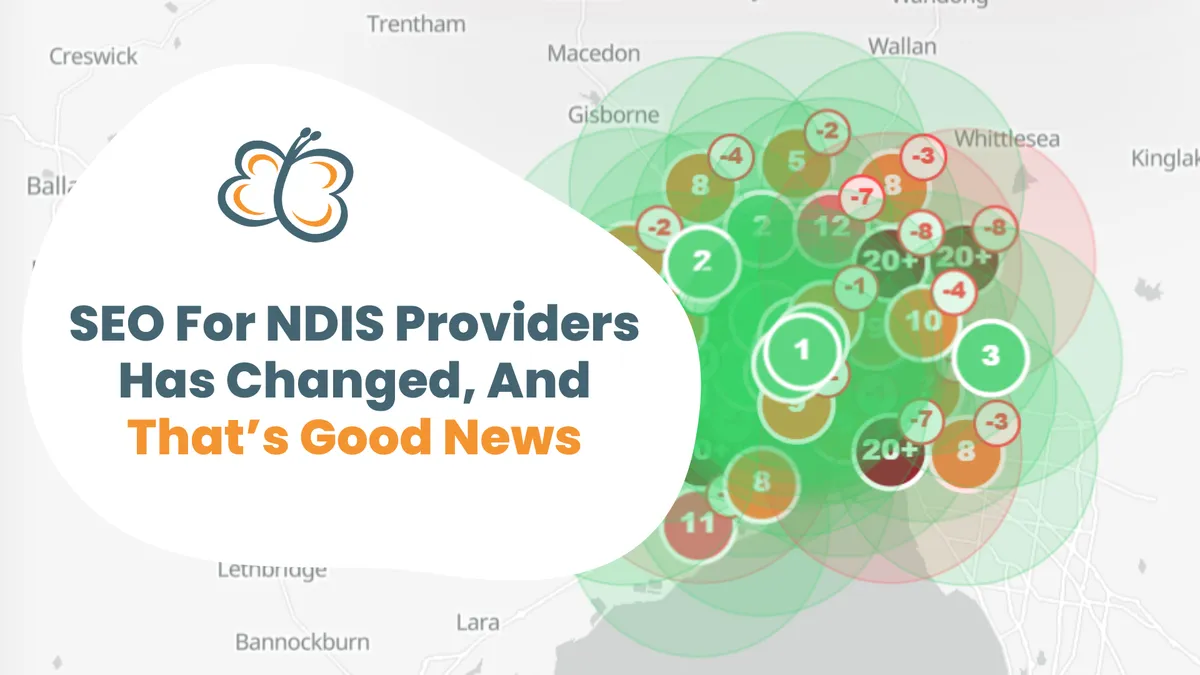 SEO For NDIS Providers Has Changed, And That’s Good News